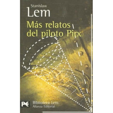 Más relatos del piloto Pirx