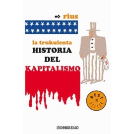 Trukulenta historia del kapitalismo, La