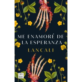 Me enamoré de la esperanza