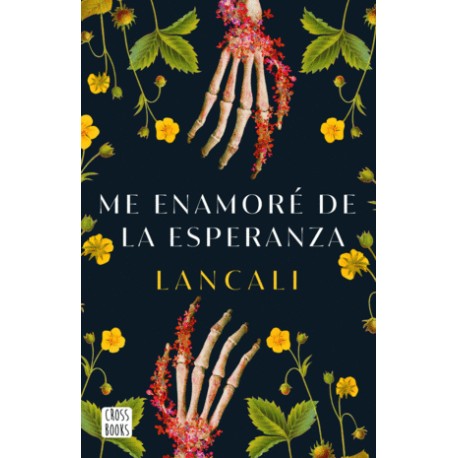 Me enamoré de la esperanza