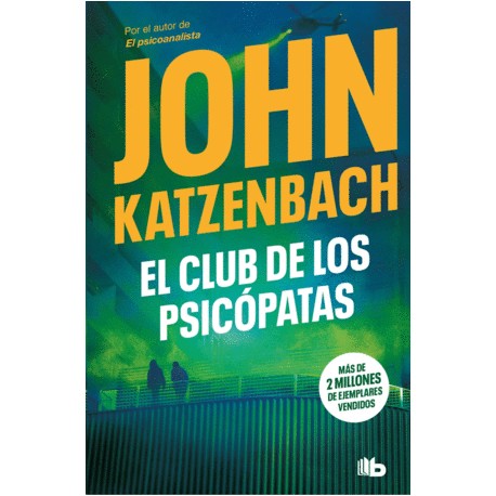 Club de los psicópatas, El