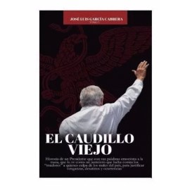 Caudillo viejo, El