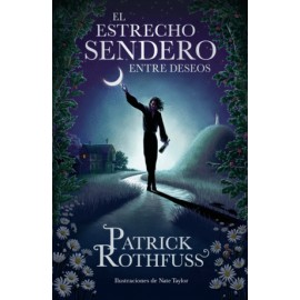 Estrecho sendero entre deseos, El