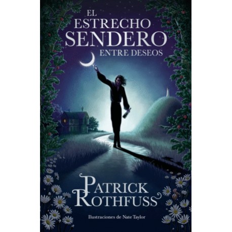 Estrecho sendero entre deseos, El