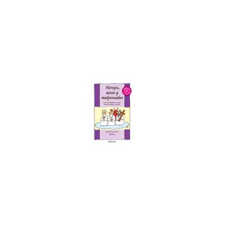 Herejes, ateos y malpensados