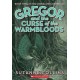 Gregor and the Curse of the Warmbloods