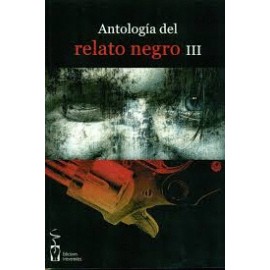Antología del relato negro III
