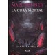 Cura mortal, La