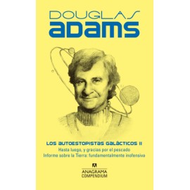 Autoestopistas galácticos. Vol. II, Los