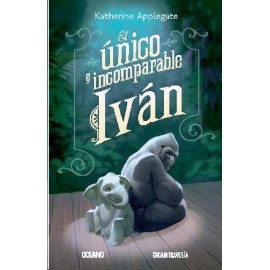 Único e incomparable Iván, El