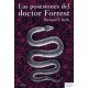 Posesiones del doctor Forrest, Las