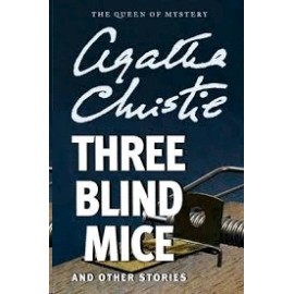 Three Blind Mice and Other Stories