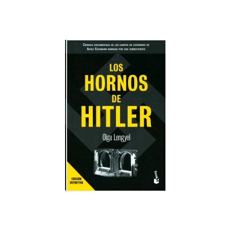 Hornos de Hitler, Los