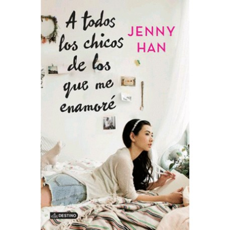 A todos los chicos de los que me enamoré