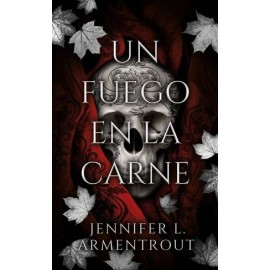 Un fuego en la carne