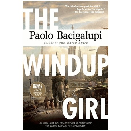 Windup Girl, The