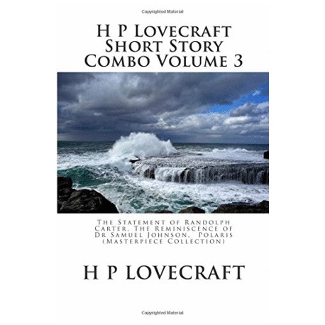 H.P. Lovecraft Short Story: Combo Volume 3
