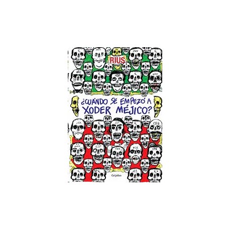 ¿Cuándo se empezó a xoder Méjico?