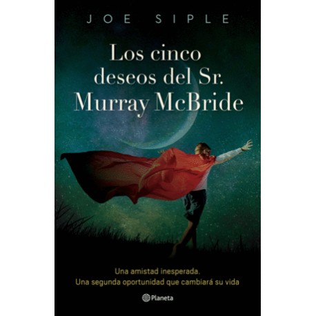 Cinco deseos del Sr. Murray McBride, Los