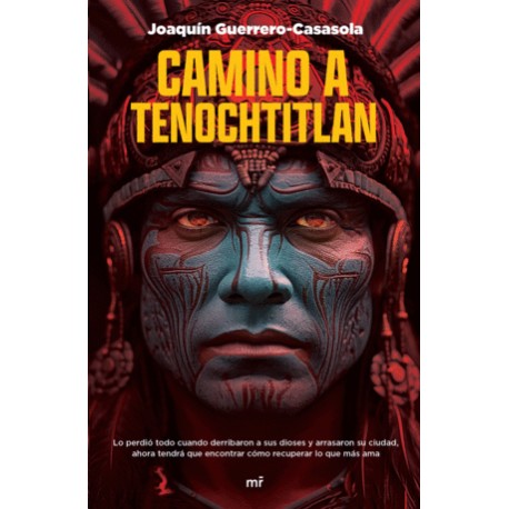 Camino a Tenochtitlán