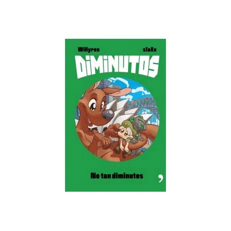 Diminutos. No tan diminutos