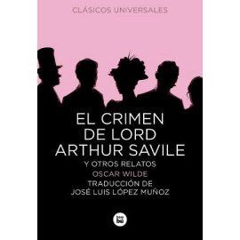 Crimen de Lord Arthur Savile y otros...