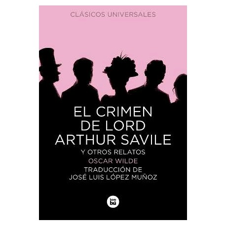 Crimen de Lord Arthur Savile y otros...