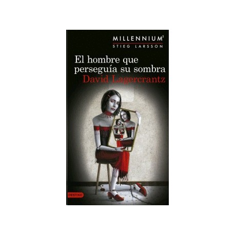 Hombre que perseguía su sombra, El
