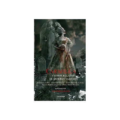 Carmilla y otros relatos de mujeres vampiros