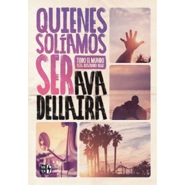 Quienes solíamos ser