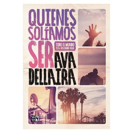 Quienes solíamos ser