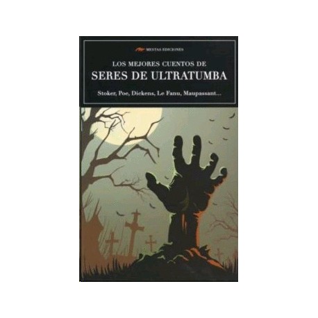 Mejores cuentos de... seres de ultratumba,...