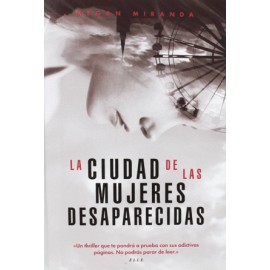 Ciudad de las mujeres desaparecidas, La