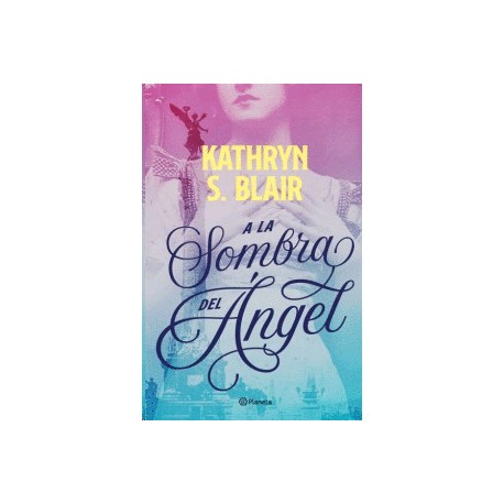 A la sombra del ángel