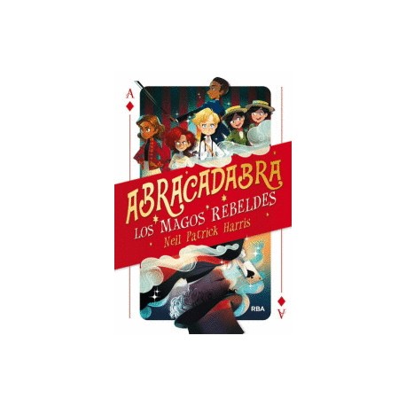Abracadabra: Los magos rebeldes
