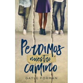 Perdimos nuestro camino