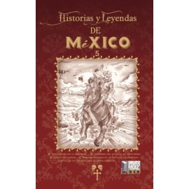 Historias y leyendas de México 5