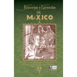 Historias y leyendas de México 3