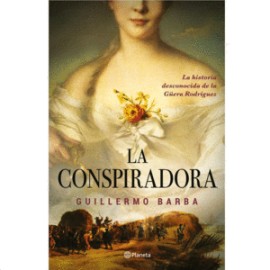 Conspiradora, La