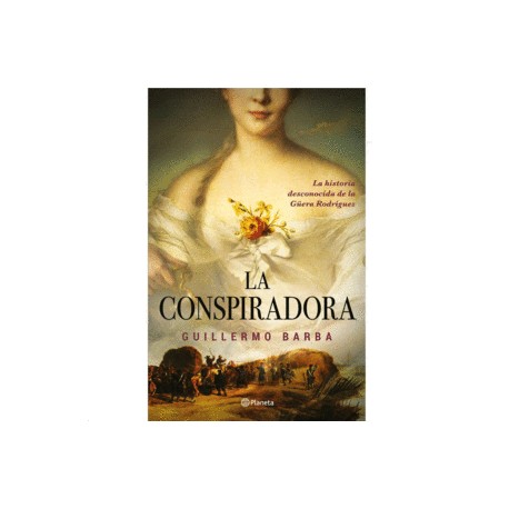 Conspiradora, La