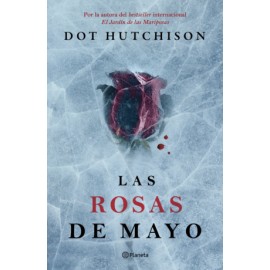 Rosas de mayo, Las