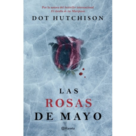 Rosas de mayo, Las