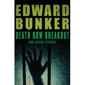 Death row breakout and other stories