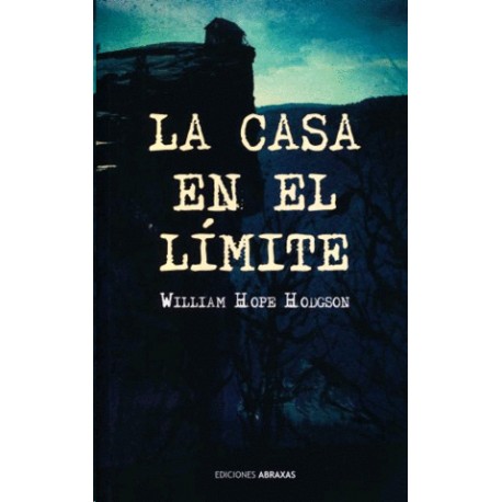 Casa en el límite, La