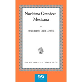 Novísima grandeza mexicana
