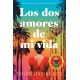 Dos amores de mi vida, Los