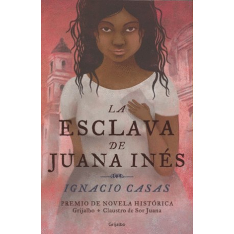 Esclava de Juana Inés, La