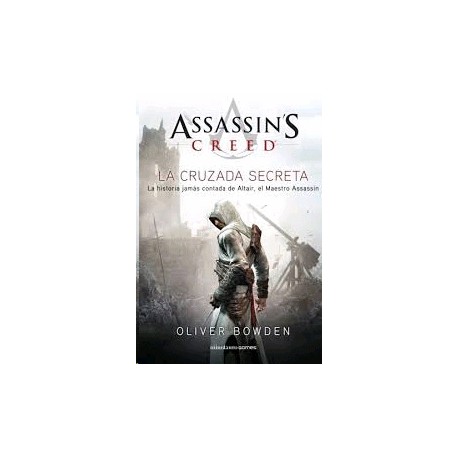 Assassin's Creed. The secret crusade