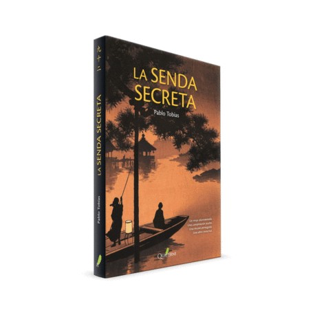 Senda secreta, La