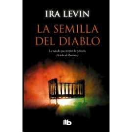 Semilla del diablo, La